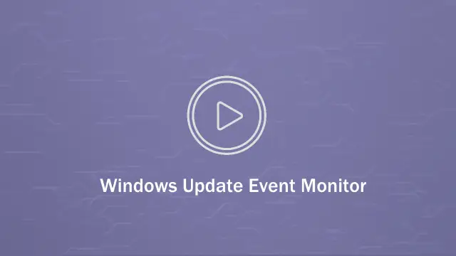 The words 'Windows Update Event Monitor' on a purple background with a play button overlay.